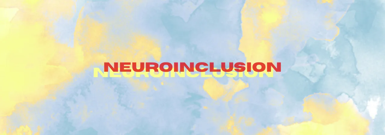 blue and yellow background with the blog title "Neuroinclusion"